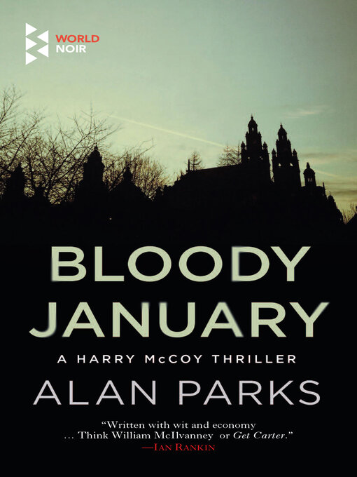 Title details for Bloody January by Alan Parks - Available
